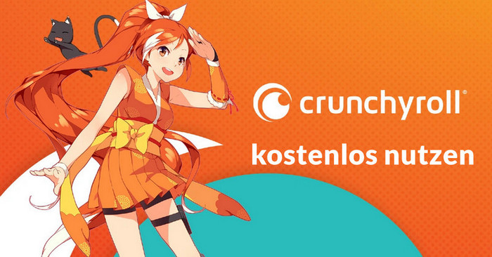 Crunchyroll kostenlos nutzen